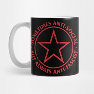 Sometimes Antisocial Always Anti-Fascist Anti-Nazi Anti-Evil Mug